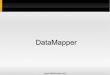 Data Mapper