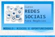Curso de Redes Sociais para Negócios - Módulo Riscos e Oportunidades e Planejamento