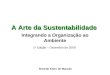 08 A Arte da Sustentabilidade