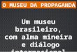 Museu da propaganda
