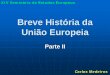 História e Geografia da União Europeia - Parte II