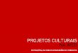 Projetos Culturais na Web