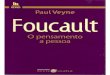 VEYNE, Paul. Foucault, Seu Pensamento, Sua Pessoa