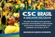 I Forum GSTI -  CSC Brasil