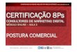 Slides - Aula Online Certificação 8Ps - Aula 2 - Postura Comercial