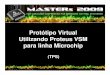 Prot³tipo Virtual Utilizando Proteus VSM para linha Microchip