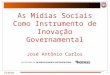 Mídias Sociais e Inovação em Governo