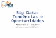 Big data: tendências e oportunidades - Palestrante: Alexandre G. Evsukoff