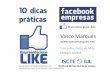 10 dicas praticas facebook    empreendedorismo like