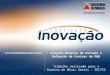 IInovatec - Projeto Mineiro de Atração e Retenção de Centros de P&D