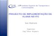 Projecto de Implementa§£o de  VLANs no ITC