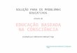 EBC - Solução para os problemas educativos