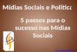 Mídias sociais e política