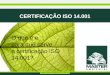 Certificação ISO 14.001