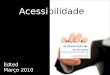 EDTED 2010 - Acessibilidade na Web