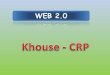 Web 2.0 - Khouse CRP