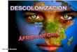 Descolonización del África Negra