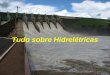 Usinas hidroel©tricas