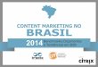 Content marketing no brasil   benchmarks, orçamentos e tendências em empresas B2B