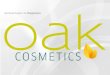 Oak cosmetics