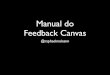 Manual do Feedback Canvas