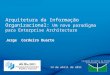 AE Rio 2011 - Arquitetura da Informação organizacional