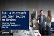 Sim a Microsoft Utiliza OpenSource em DevOps!