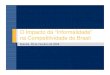 Painel Competitividade: Brasil no mundo, por Nicola Calicchio, sócio-diretor da empresa de consultoria McKinsey - 2009