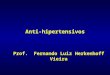 Aula Fernando - Antihipertensivos e tratamento da hipertensão