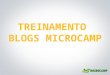 Treinamento Blogs Microcamp