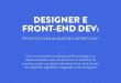 DESIGNER E FRONT-END DEV: Prontos para mudar seu workflow?