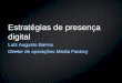 Estratégia de Presença Digital - Marketing Político - Luiz Augusto - Curso Digitalks