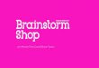 Brainstorm Shop Miami AdSchool Program