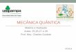 Mecânica quantica  (parte 2)