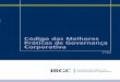 Código das Melhores Práticas de Governança Corporativa 4.ed. - IBGC, 2009