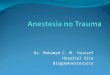 Anestesia no trauma Trauma Anesthesia