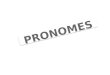 Pronomes ²