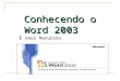 Conhecendo o word 2003