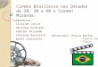 Cinema brasileiro nas décadas de 20, 30 fuck me