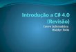 Introdução a C# 4.0 (Revisão)