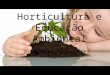 Horticultura e educação ambiental