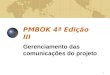 Gerenciamento de Projetos PMBOK cap10 comunicação
