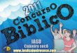 CONCURSO BÍBLICO 2011 - 1º RODADA - 1º PROVA