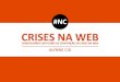 #NC - Gestão de crise   - Por Alynne Cid