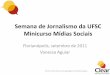 Minicurso Semana Jornalismo UFSC