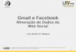 Mineração de dados no Gmail e Facebook