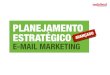 Planejamento Avançado para Email Marketing - Versão Completa
