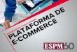 Plataformas de E-commerce - Como escolher a ideal - Aula Curso ESPM