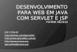 Desenvolvimento web em java com JSP e Servlets