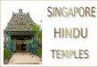 Singapore Hindu Temples. Jr Cordeiro